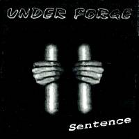 Under Forge : Sentence Under Forge : Sentence
